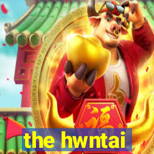 the hwntai